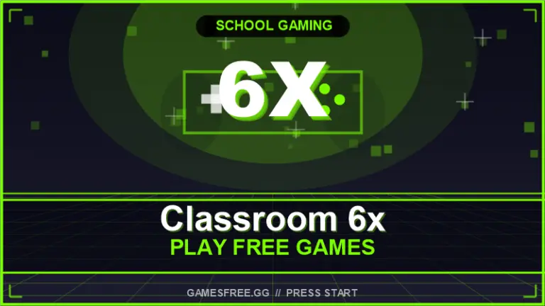 classroom 6x games